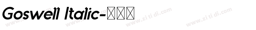 Goswell Italic字体转换 Goswell Italic字体转换